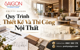 Quy Trình Thiết Kế Và Thi Công Nội Thất